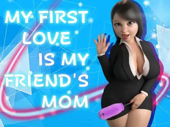 My First Love Is My Friend’s Mom Final Version Full Game DanGames